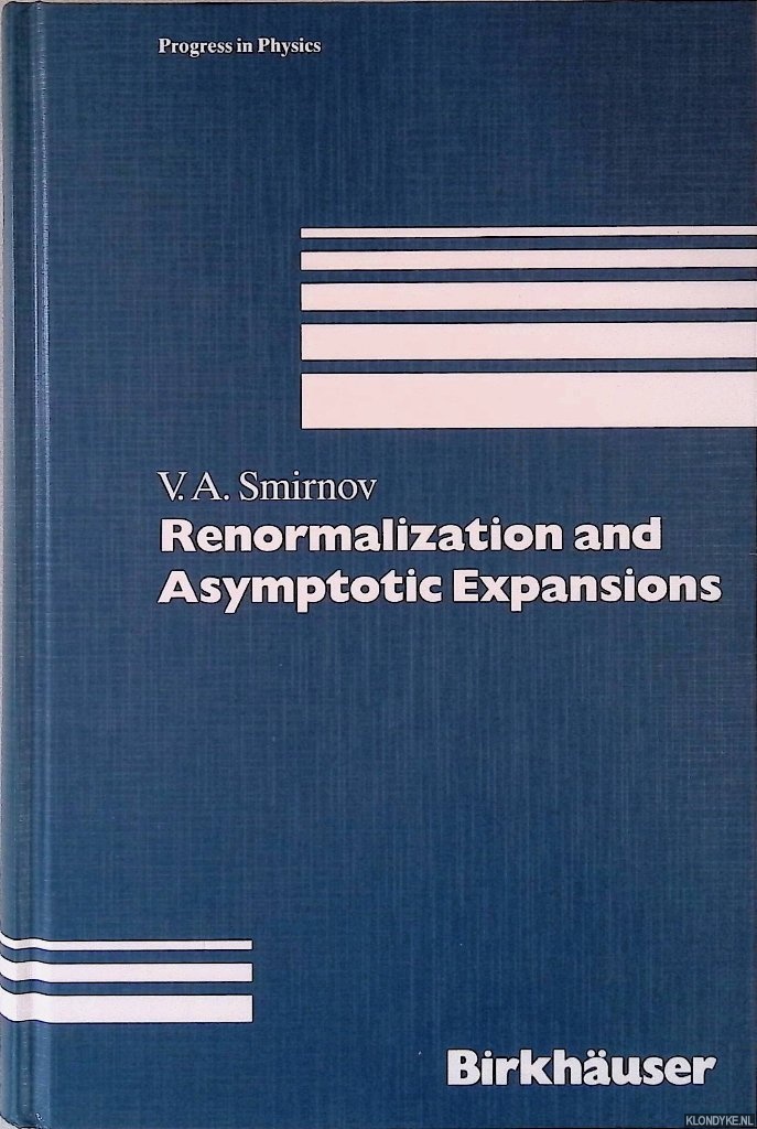 Smirnov, V.A. - Renormalization and Asymptotic Expansions