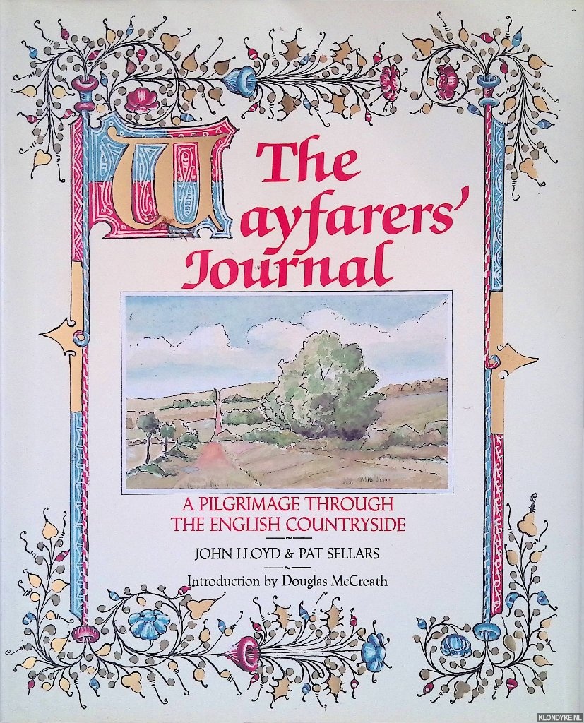 Lloyd, John - The Wayfarers' Journal: A Pilgrimage through the English Countryside