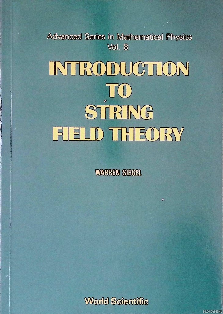 Siegel, Warren. - Introduction to String Field Theory