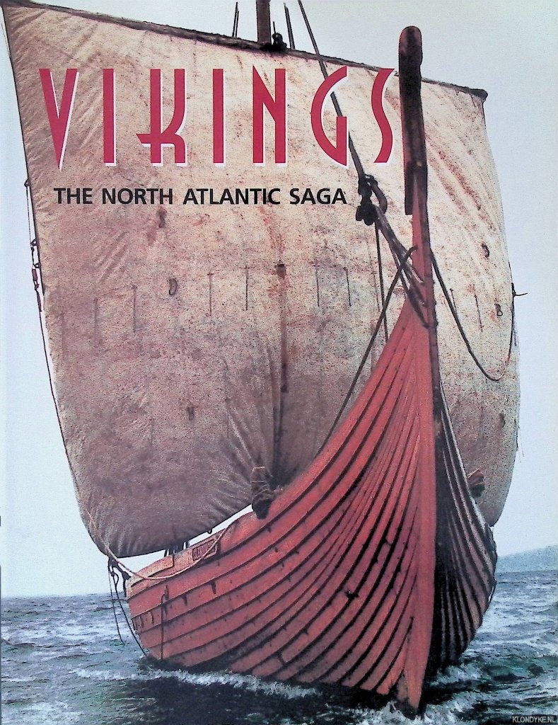 Fitzhugh, William W. & Elisabeth I. Ward (editors) - Vikings: The North Atlantic Saga