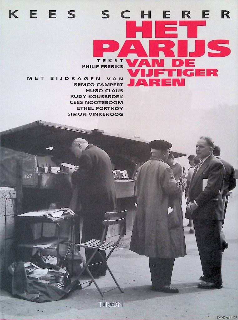 Scherer, Kees & Philips Freriks - Het Parijs van de vijftiger jaren