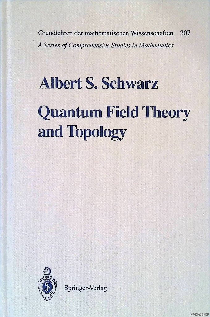 Schwarz, Albert S. - Quantum Field Theory and Topology