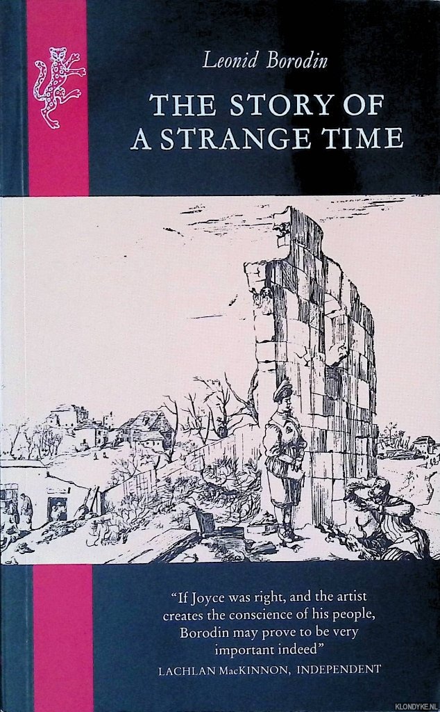 Borodin, Leonid - The Story of a Strange Time