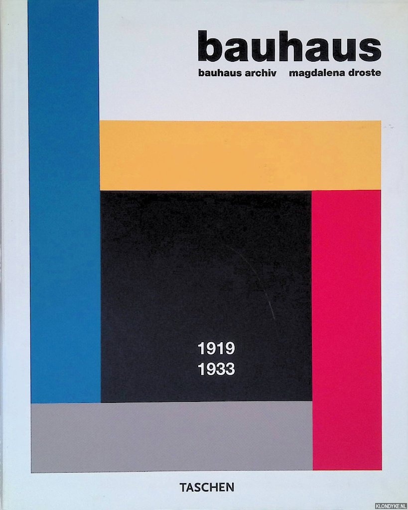 Droste, Magdalena - Bauhaus 1919-1933 (German edition)