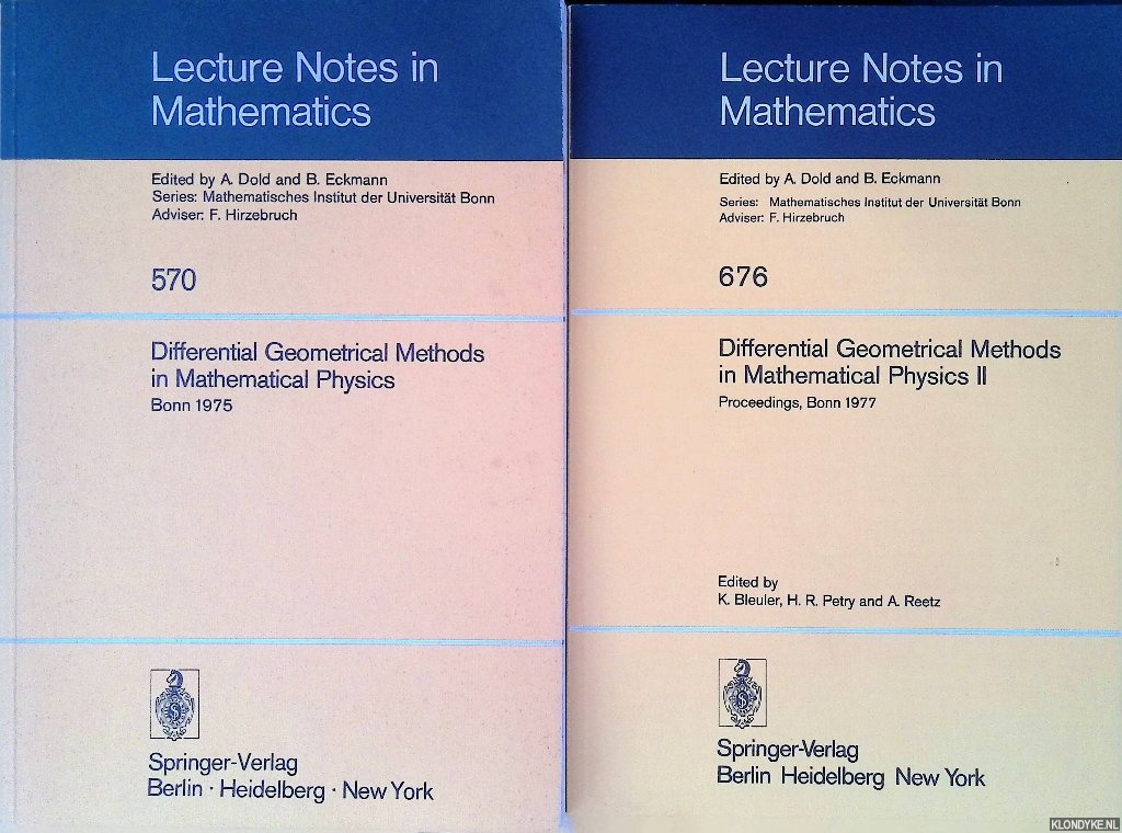 Bleuler, K. & H.R. Petry & A. Reetz (editors) - Differential Geometrical Methods in Mathematical Physics (2 volumes)