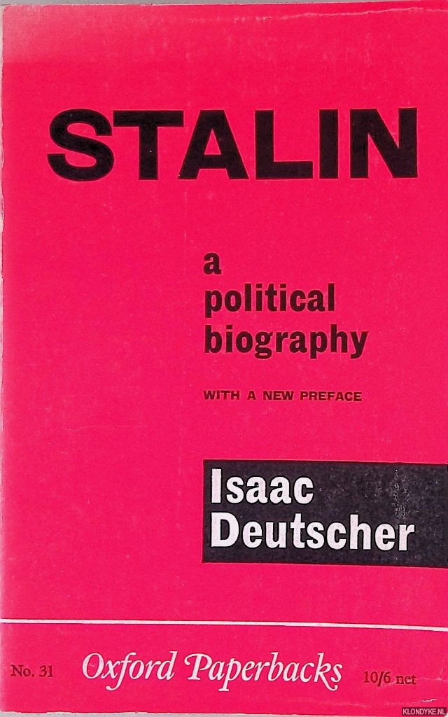 Deutscher, Isaac - Stalin: a Political Biography