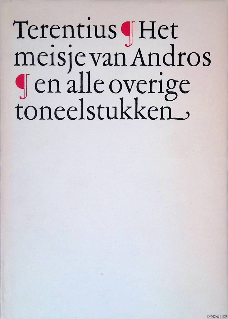 Terentius Afer, P. - Het meisje van Andros en alle overige bewaarde toneelstukken