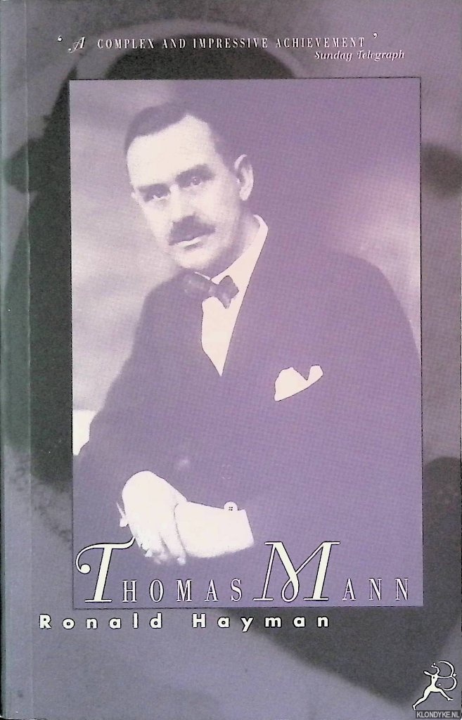 Hayman, Ronald - Thomas Mann: a biography
