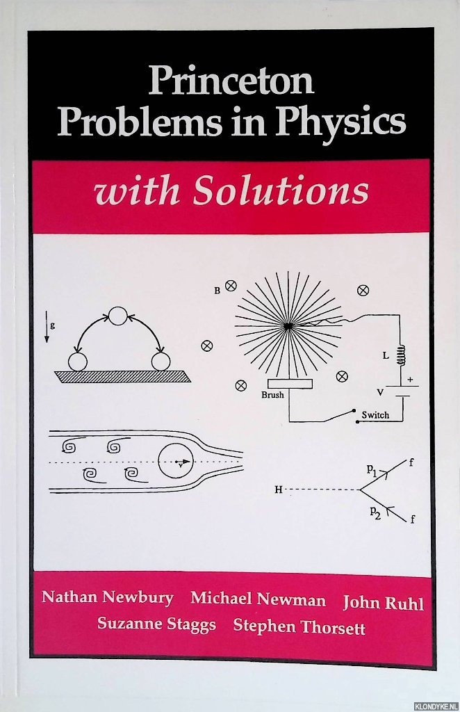 Newbury, Nathan - and others - Princeton Problems in Physics with Solutions