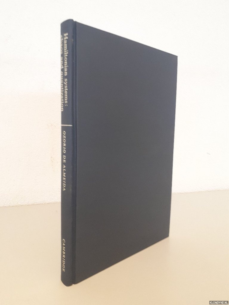 Ozorio de Almeida, Alfredo M. - Hamiltonian Systems: Chaos and Quantization