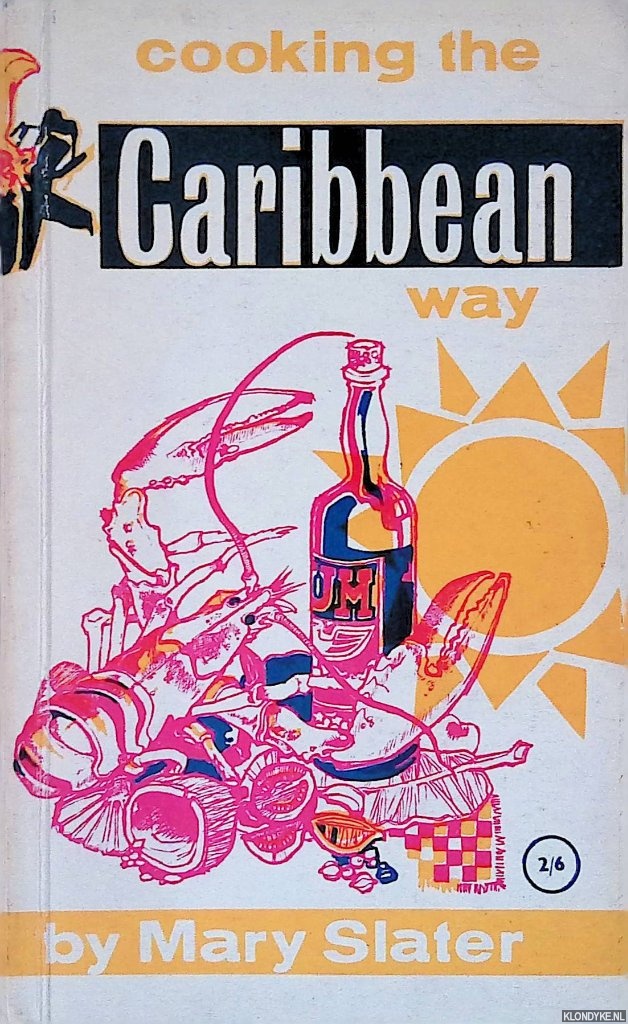 Slater, Mary - Cooking the Caribbean Way