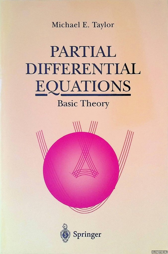 Taylor, Michael E. - Partial Differential Equations: Basic Theory