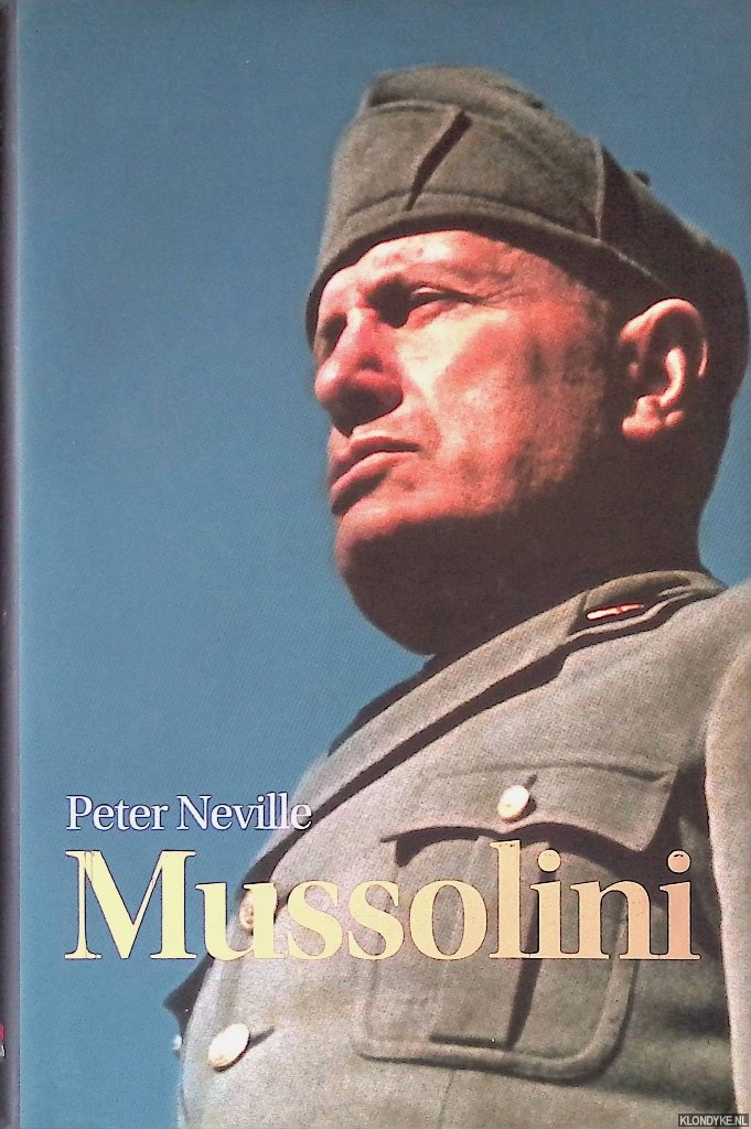 Neville, Peter - Mussolini