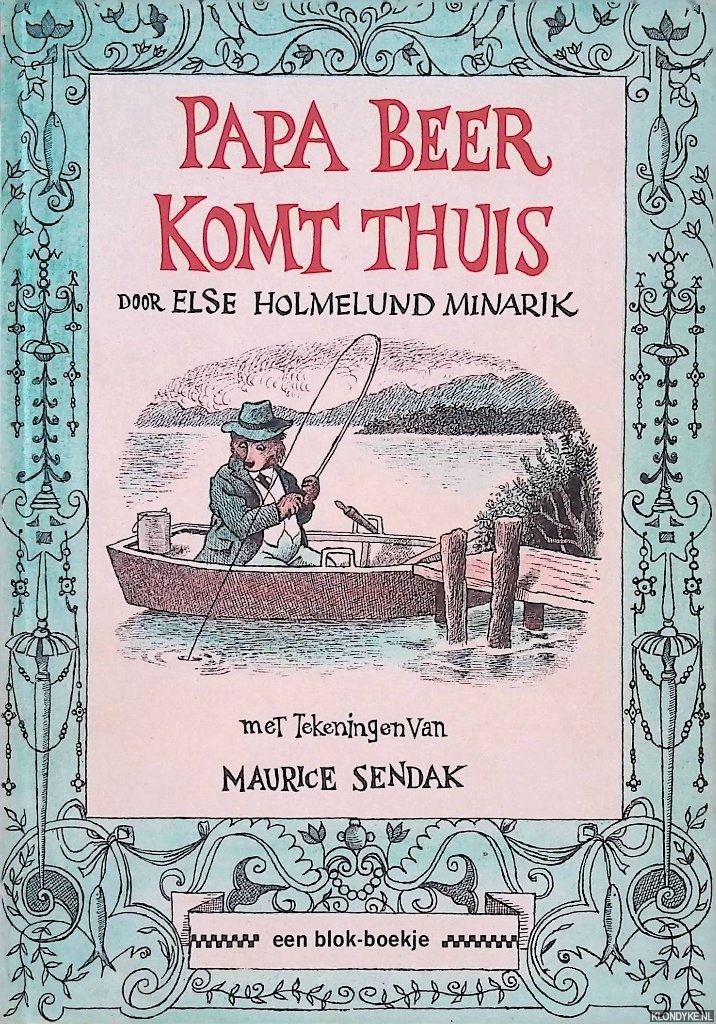 Holmelund Minarik, Else & Maurice Sendak (tekeningen) - Papa Beer komt thuis