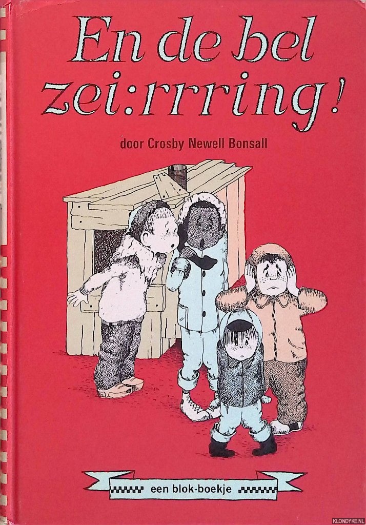 Newell Bonsall, Crosby - En de bel zei: rrring!
