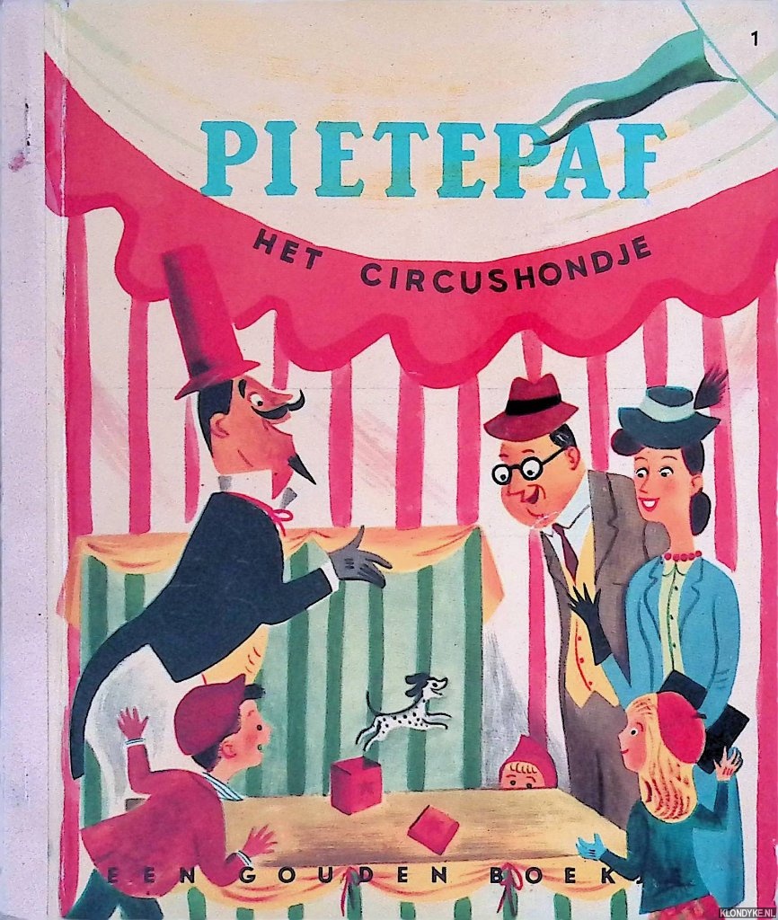 Kunhardt, Dorothy (verhaaltje) & J.-P. Miller (tekeningen) & Annie M.G. Schmidt (bewerking) - Pietepaf het circushondje