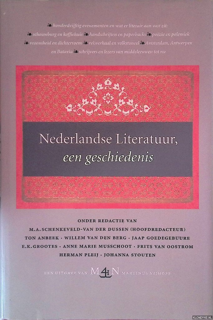 Schenkeveld-Van der Dussen, M.A. - en anderen - Nederlandse literatuur, een geschiedenis