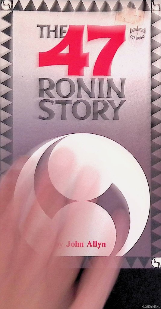 Allyn, John - The 47 Ronin Story
