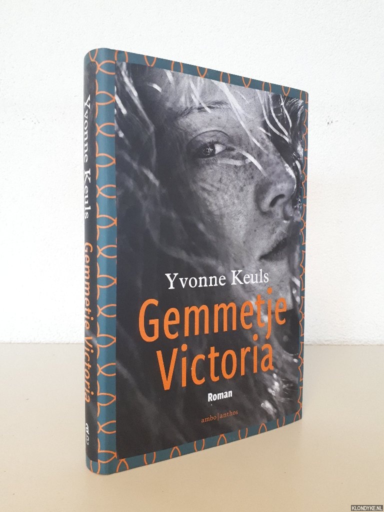 Keuls, Yvonne - Gemmetje Victoria *GESIGNEERD*