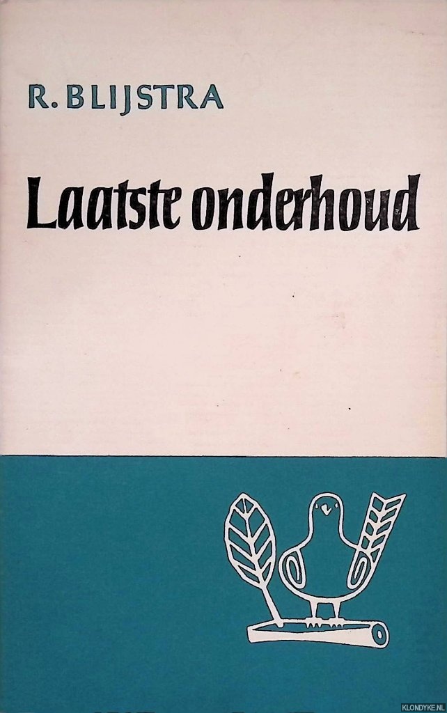 Blijstra, R. - Laatste onderhoud