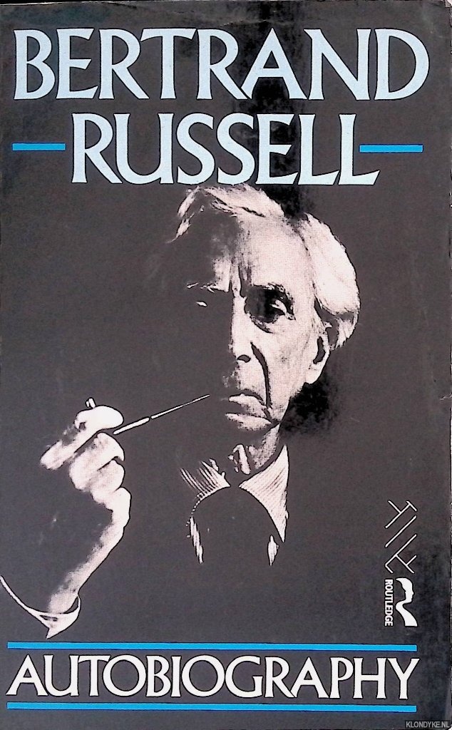 Russell, Bertrand - Bertrand Russell: Autobiography