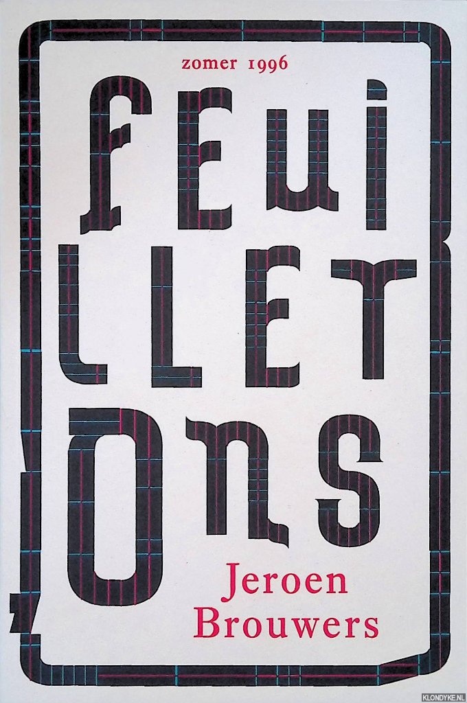 Brouwers, Jeroen - Feuilletons: zomer 1996 - Proefnummer