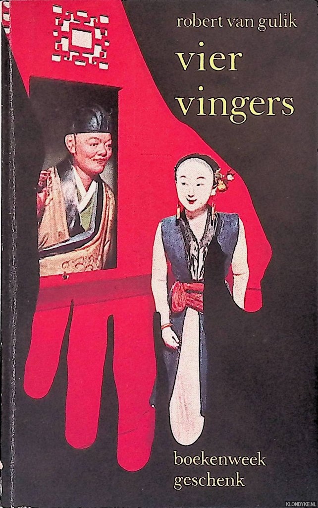 Gulik, Robert van - Boekenweekgeschenk 1964: Vier vingers