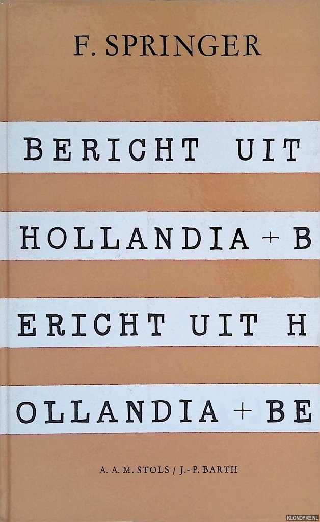 Springer, F. - Bericht uit Hollandia