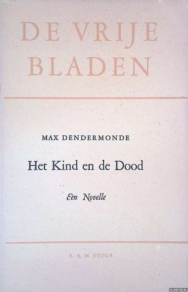 Dendermonde, Max - Het Kind en de Dood: een novelle