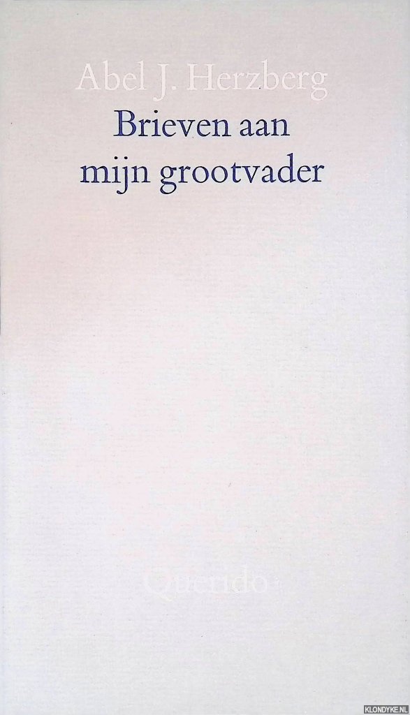 Herzberg, Abel J. - Brieven aan mijn grootvader