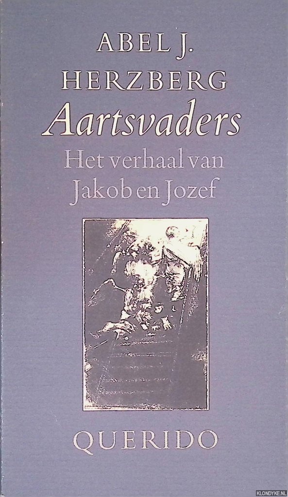 Herzberg, Abel J. - Aartsvaders: Het verhaal van Jakob en Jozef