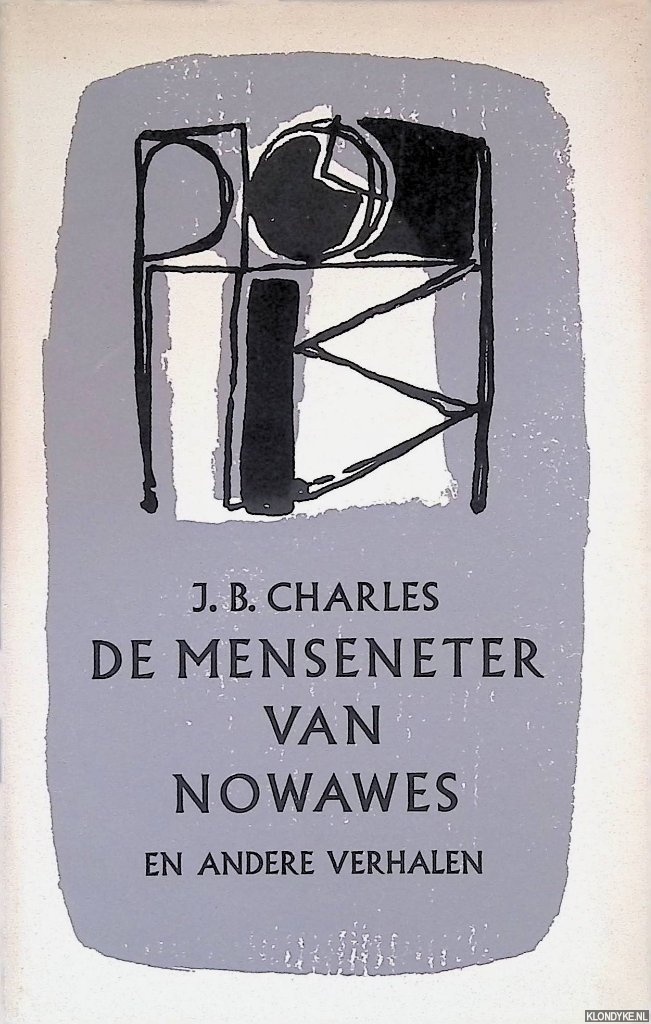 Charles, J.B. - De menseneter van Nowawes en andere verhalen