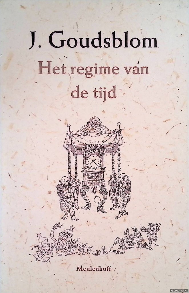 Goudsblom, Johan - Het regime van de tijd