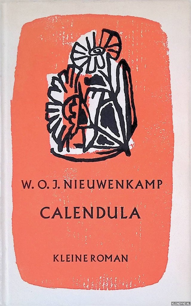 Nieuwenkamp, W.O.J. - Calendula: 'de Calendula bloeit de hele zomer'
