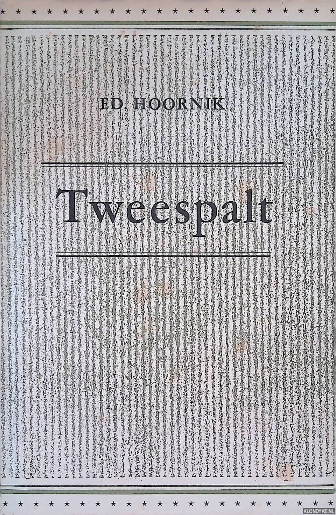 Hoornik, Ed. - Tweespalt: gedichten