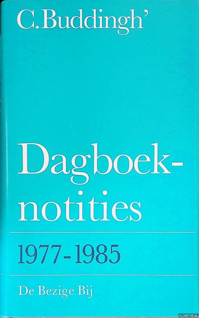 Buddingh, C. - Dagboeknotities 1977-1985