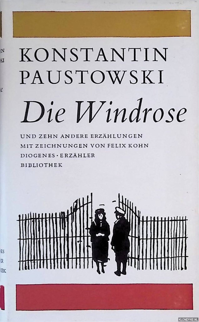 Paustowski, Konstantin - Die Windrose und zehn andere Erzhlungen