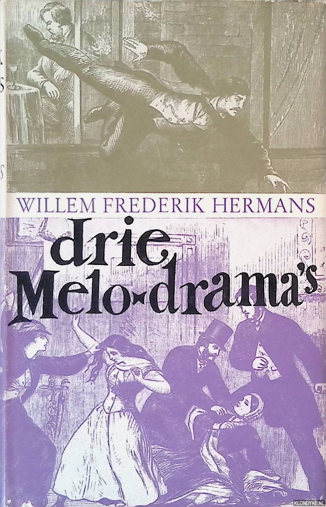 Hermans, Willem Frederik - Drie melodrama's: Conserve; De Leproos van Moloka; Hermans is hier geweest
