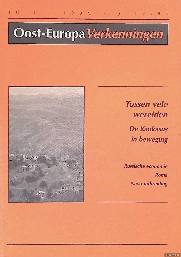 Lassche, Hans Peter & Els Munter (redactie) - Oost-Europa Verkenningen 156: Tussen vele werelden; De Kaukasus in beweging; Russishce economie; Roma; Navo-uitbreiding