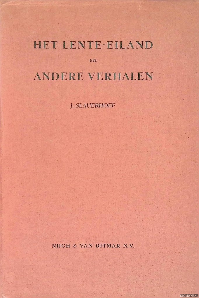 Slauerhoff, J. - Het lente-eiland
