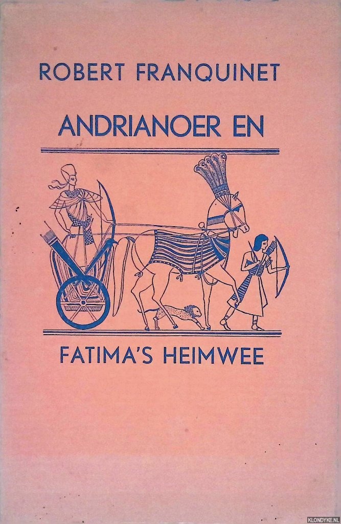 Franquinet, Robert - Andrianoer en Fatima's heimwee
