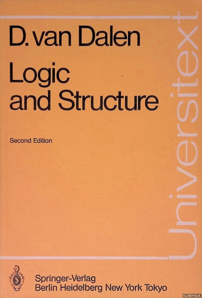 Dalen, D. van. - Logic and Structure - Second edition