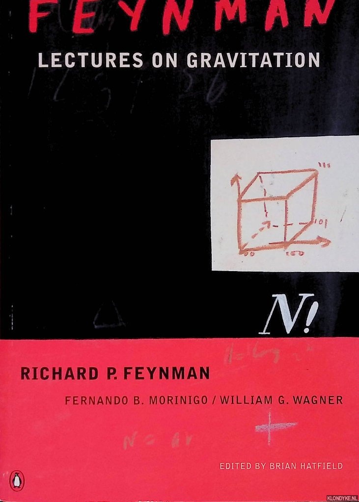 Feynman, Richard P. & Fernando B. Morengo & William G. Wagner - Feynman Lectures on Gravitation