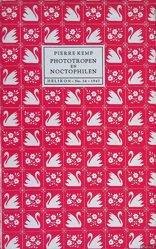 Kemp, Pierre - Phototropen en Noctophilen
