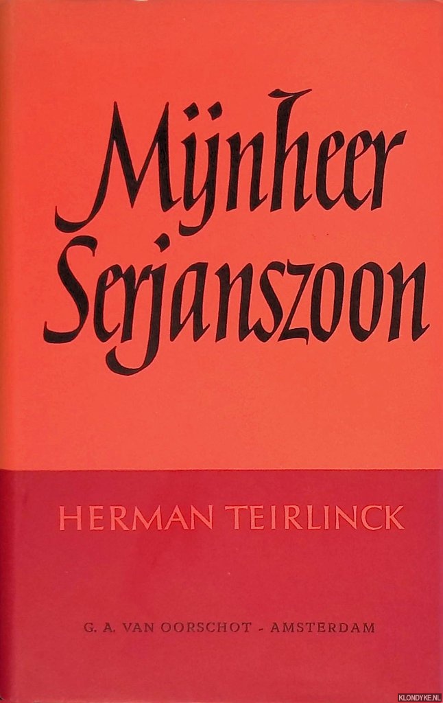 Teirlinck, Herman - Mijnheer Serjanszoon: orator didacticus