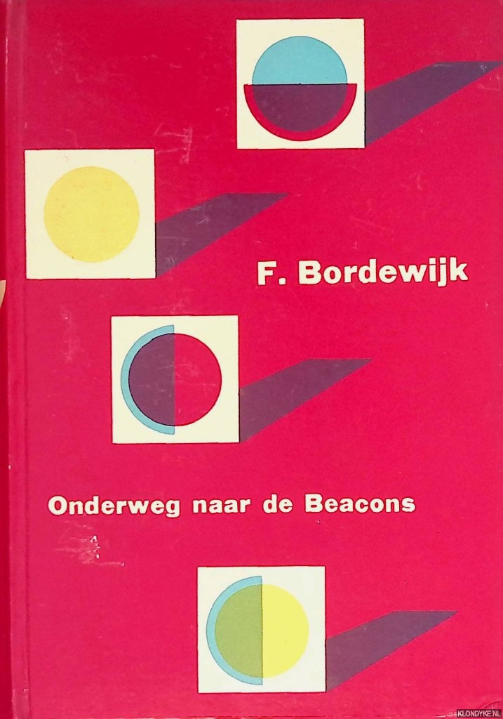 Bordewijk, F. - Onderweg naar de Beacons: twaalf korte verhalen