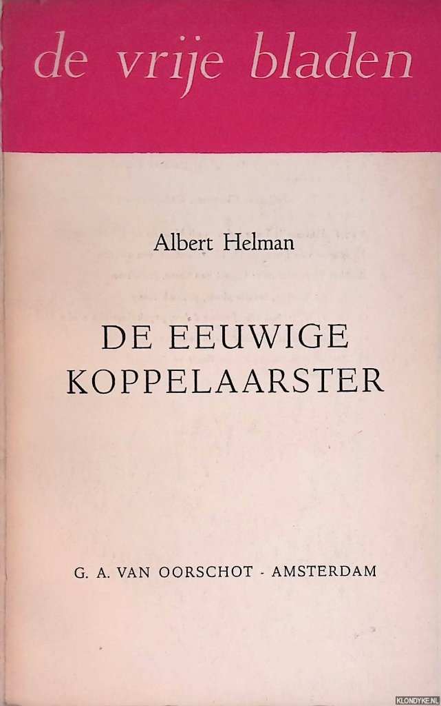 Helman, Albert - De eeuwige koppelaarster