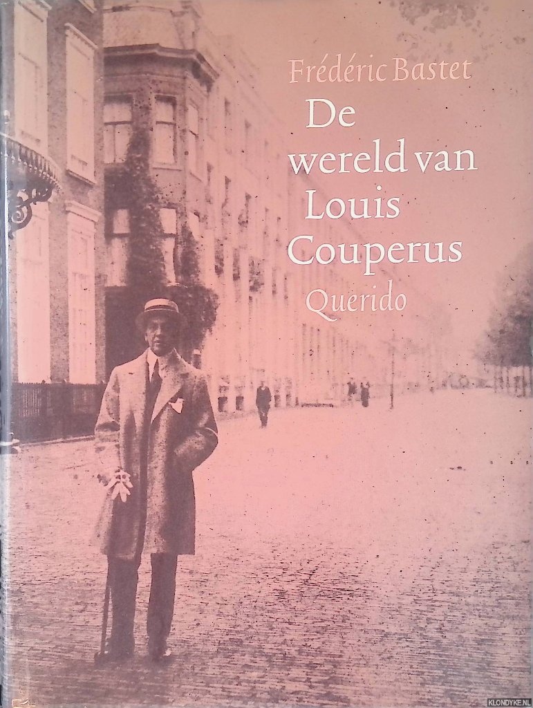 Baster, Frederic - De wereld van Louis Couperus