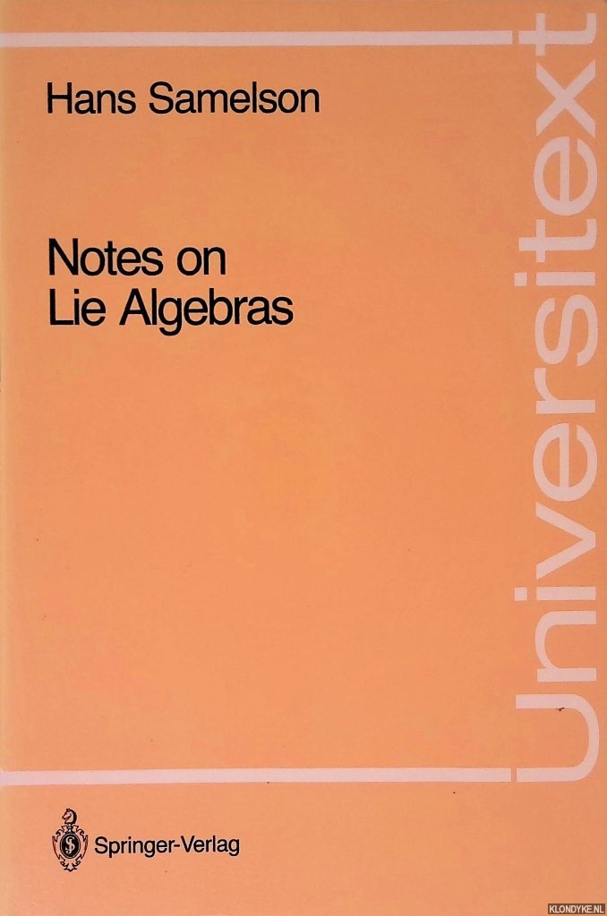 Samelson, Hans - Notes on Lie Algebras