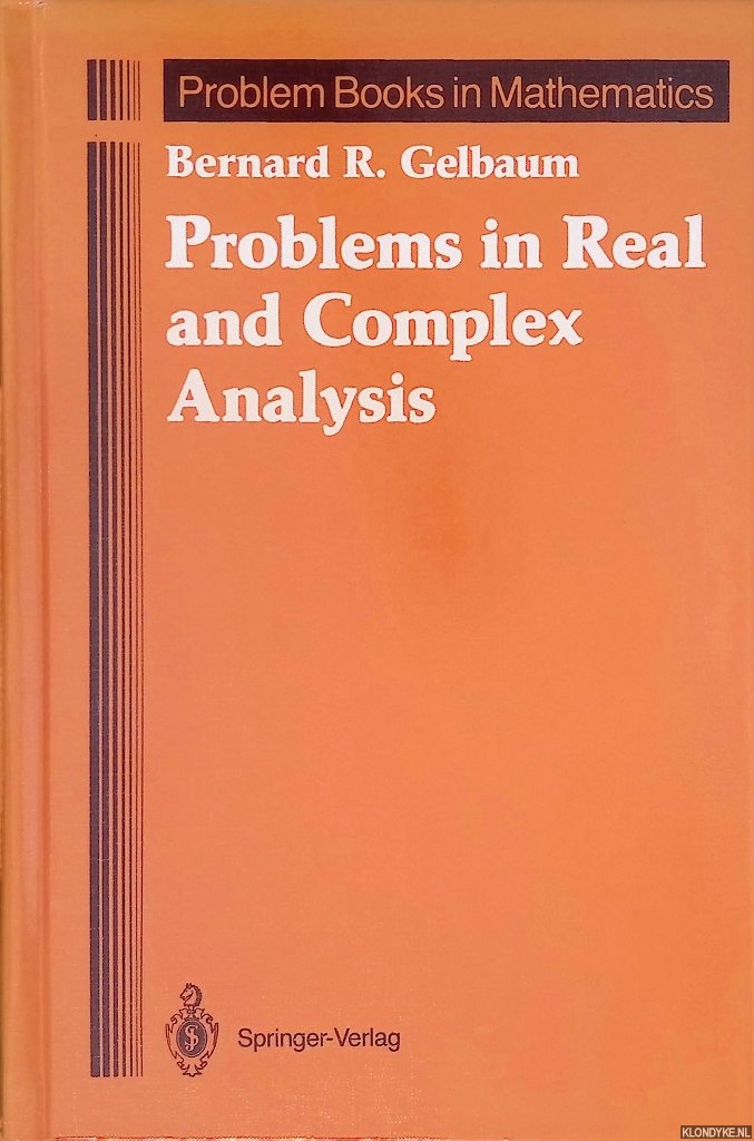 Gelbaum Bernard R. - Problems in Real and Complex Analysis